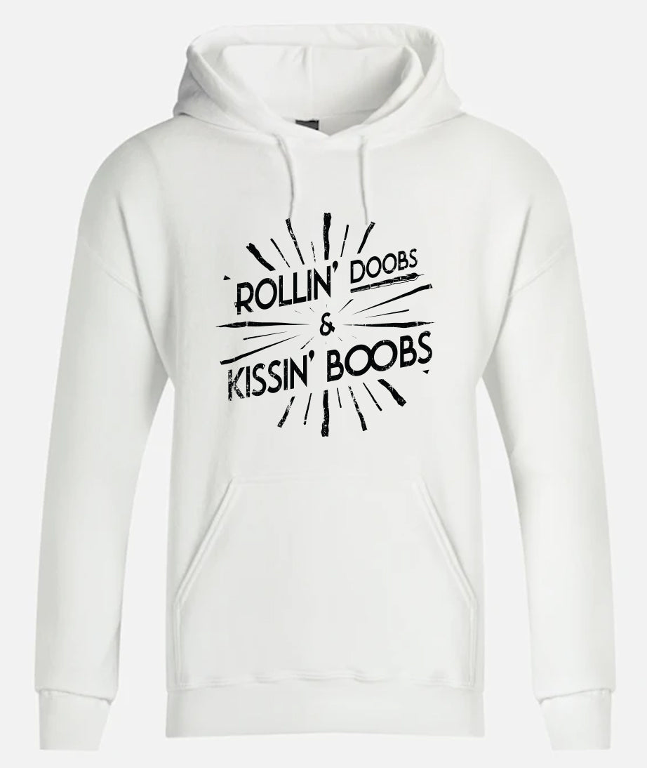 Rollin' Doobs & Kissin' Boobs Hoodies