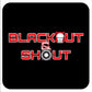 Blackout & Shout Coasters