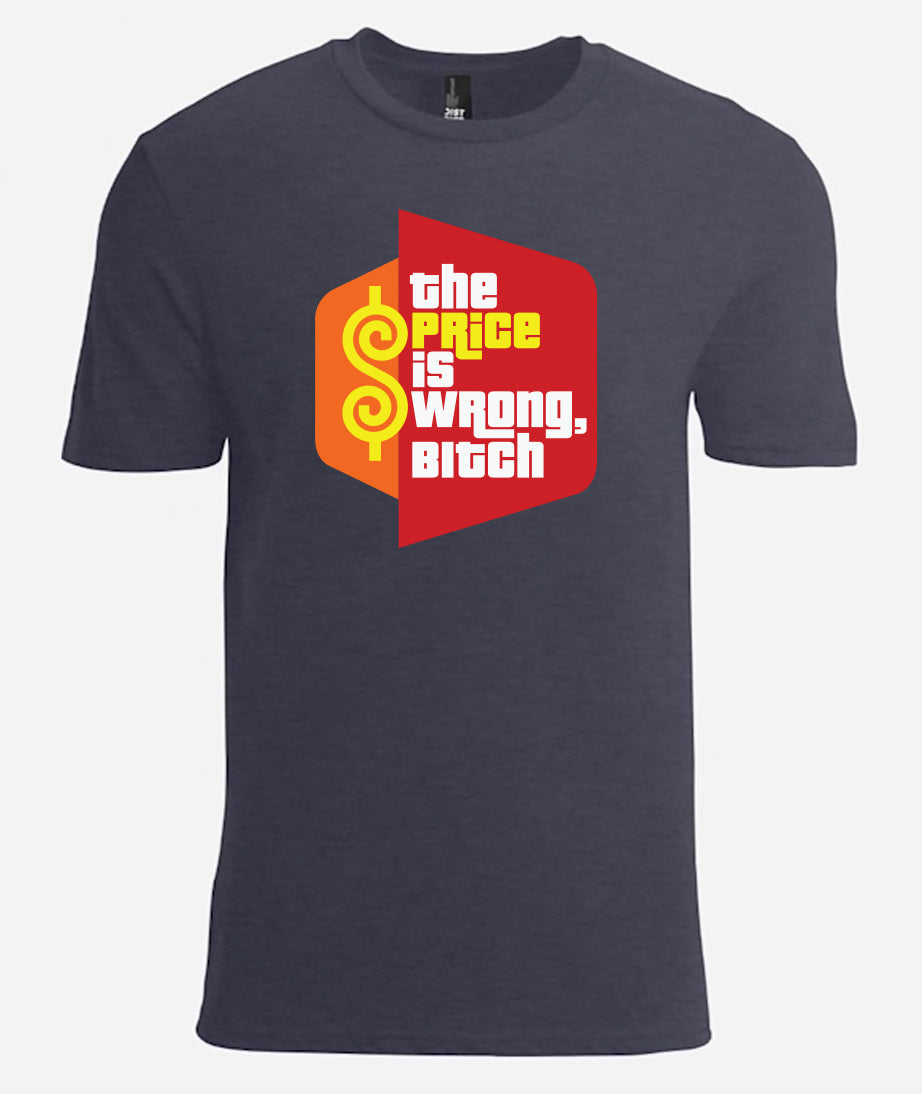 The Price is Wrong T-Shirt