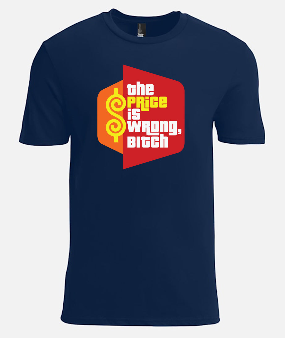 The Price is Wrong T-Shirt