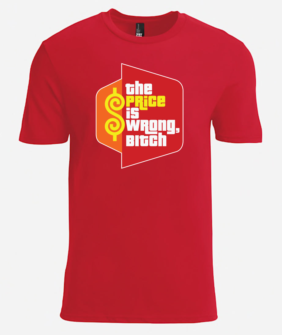 The Price is Wrong T-Shirt