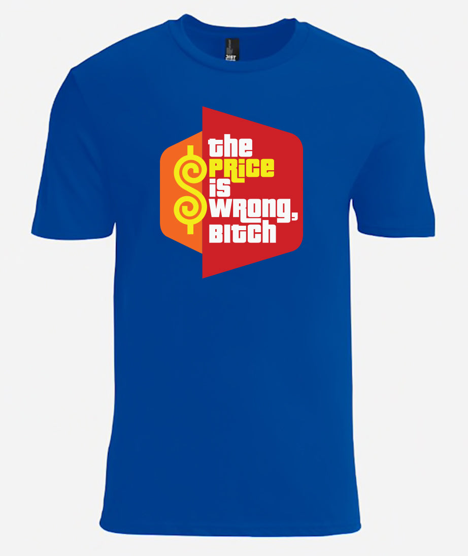The Price is Wrong T-Shirt