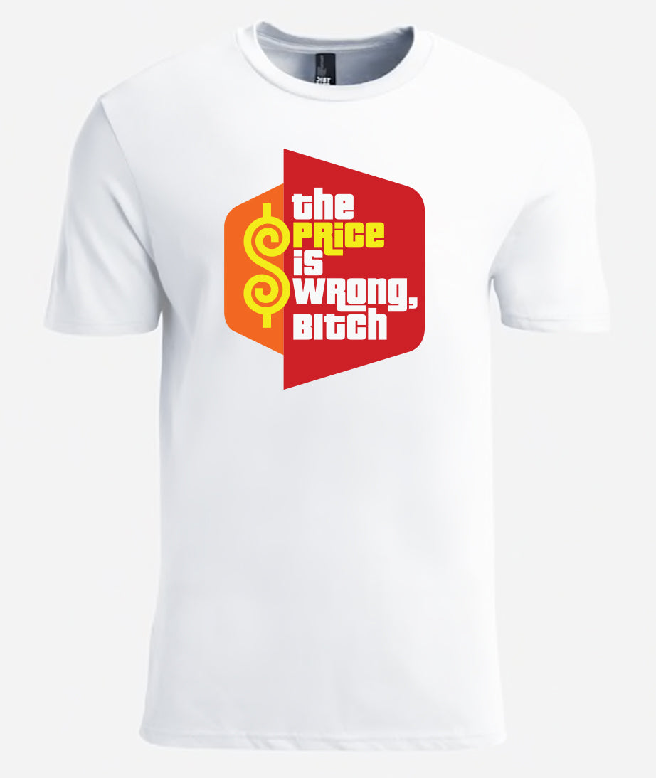 The Price is Wrong T-Shirt