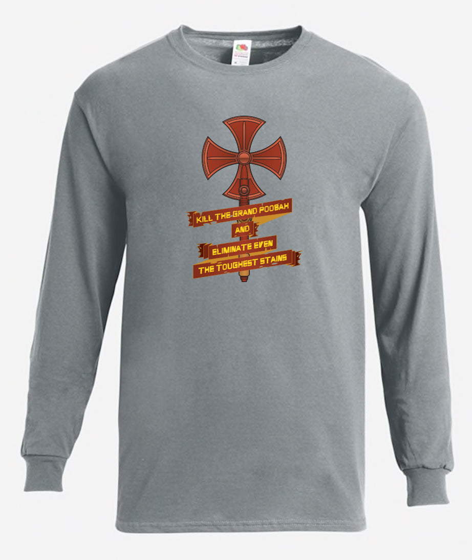 Kill the Grand Poobah Long Sleeve T-Shirt