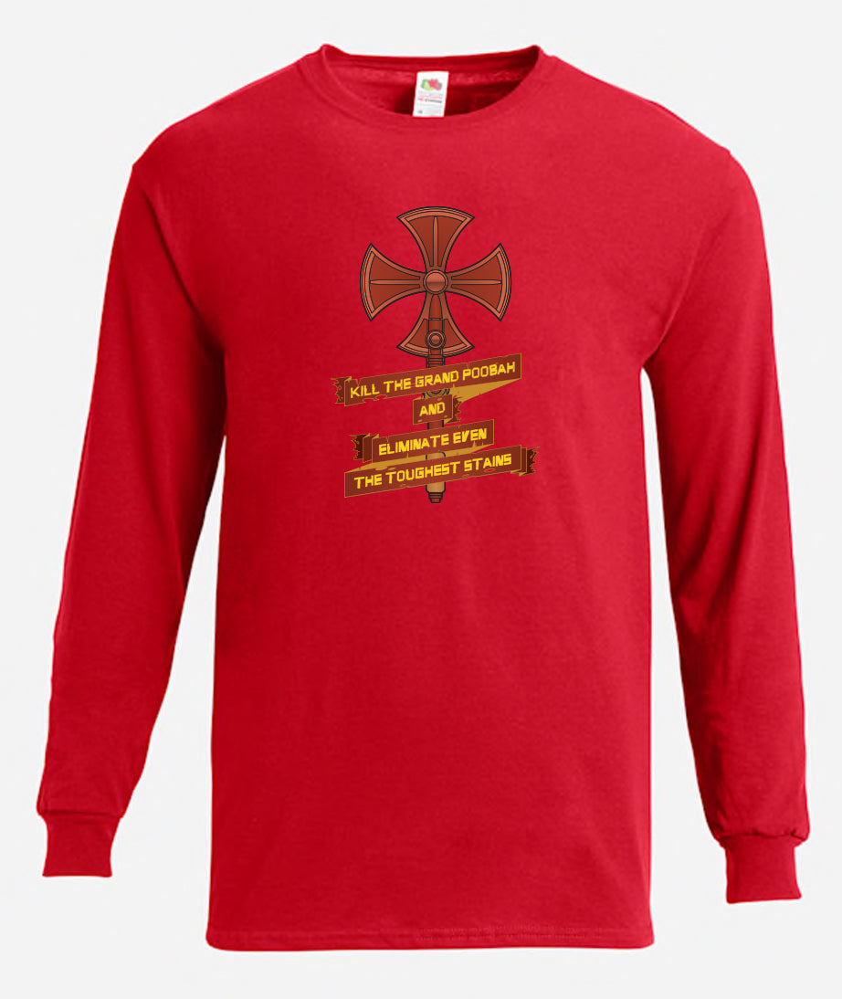 Kill the Grand Poobah Long Sleeve T-Shirt