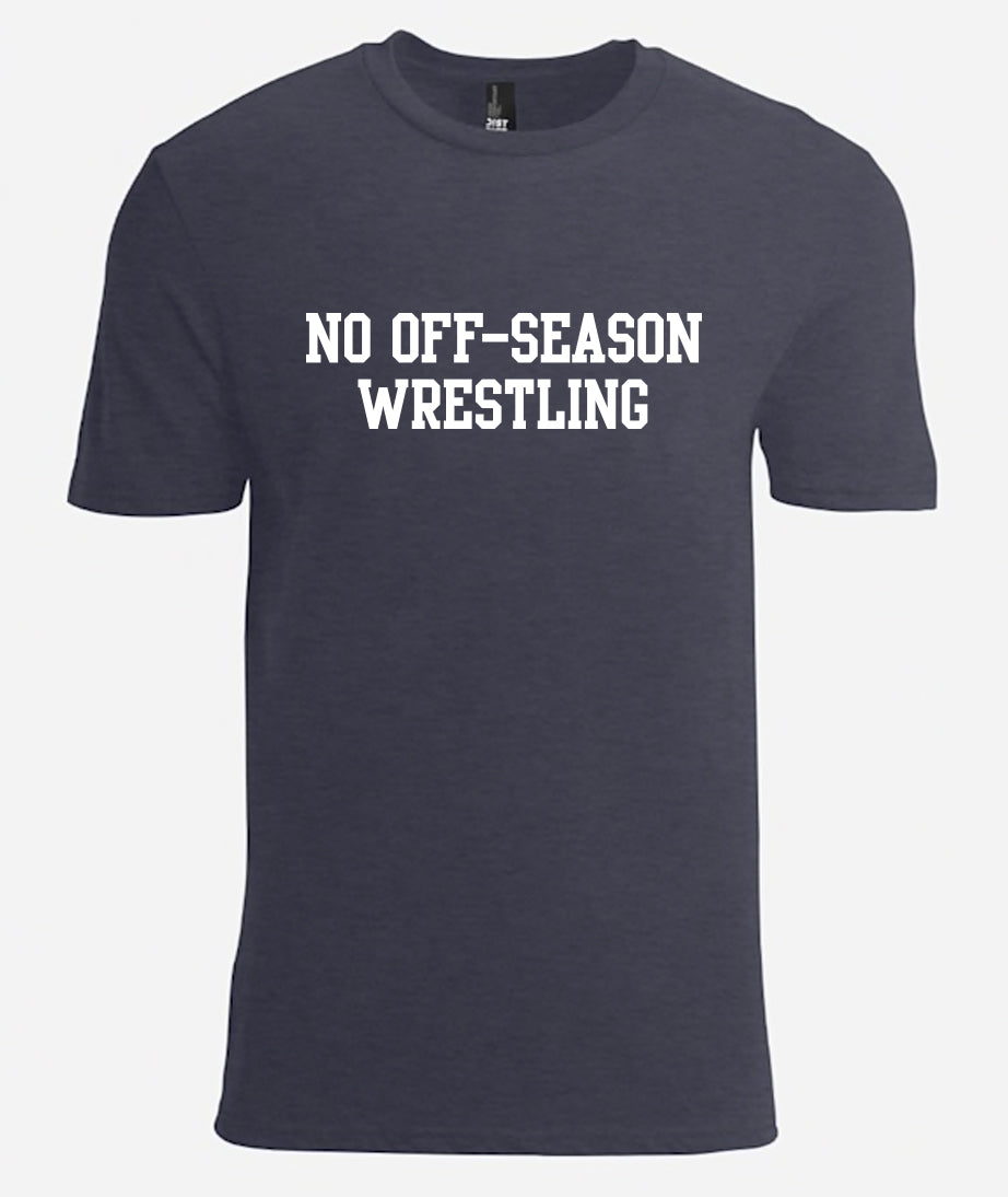 No Off-Season Wrestling T-Shirt