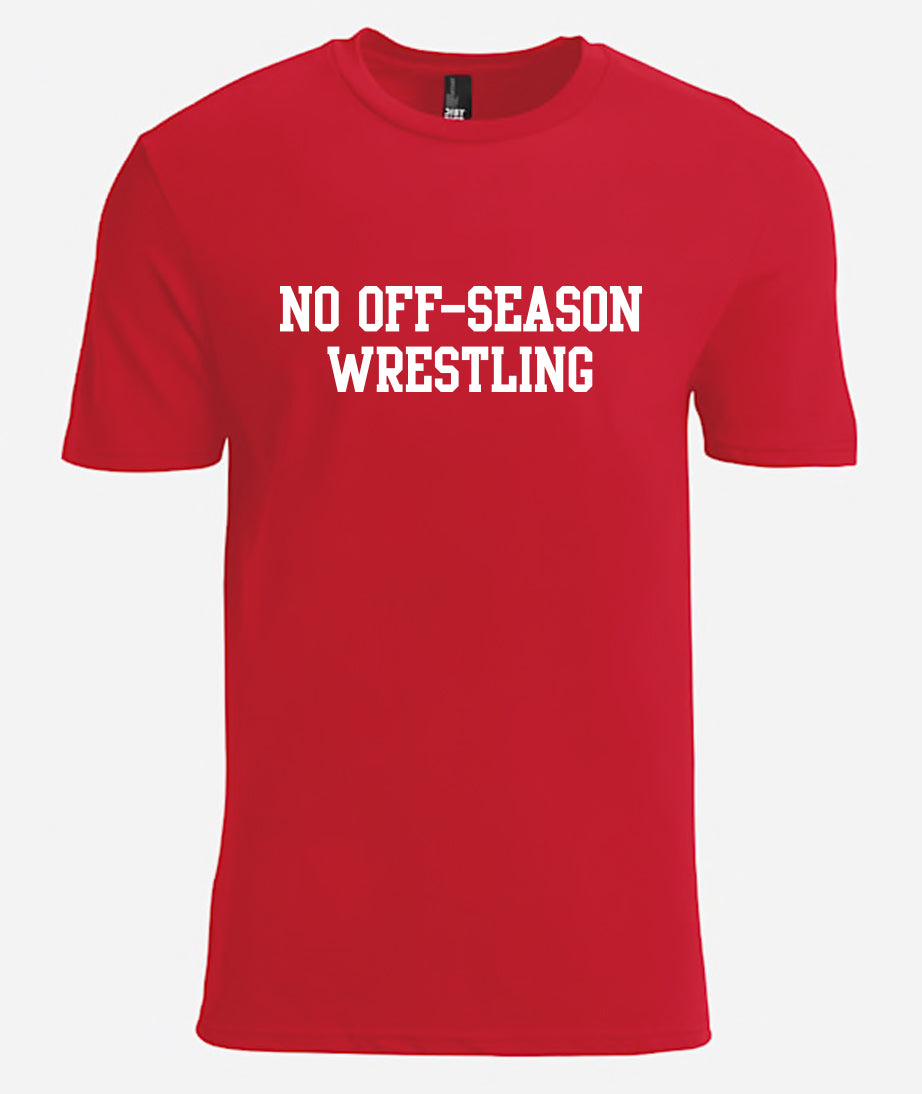 No Off-Season Wrestling T-Shirt