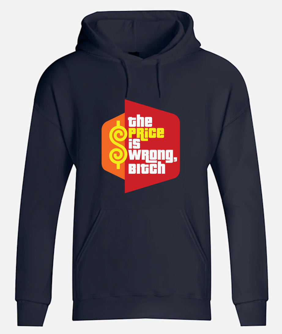 The Price is Wrong Hoodies